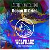 Ocean Of Cries (Original Mix) - Majin&BE1