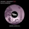 Where Lovers Go (Original Mix) - Veesoul&Aquadeep&Black Loungerie