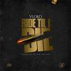 Ride Til I Die (Explicit) - V Loko&Poison The Don