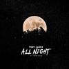 All Night(feat. Young Galib) - Tony James&Young Galib