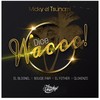 Dice Waooo! (Explicit) - Micky El Tsunami&El Bloonel&Bougie Papi&El Fother&Glokenzo