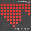 Soup Dragon - DJ Zinc&Shift K3Y