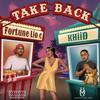 Take Back (Explicit) - Fortune Lio C&KHIID