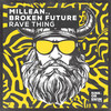 Rave Thing - Millean.&Broken Future