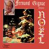 Le Bonhomme Hiver / C'est L'Hiver - Fernand Gignac&Cahn&Styne&Noles