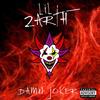 Damn Joker (Explicit) - Lil Zarth