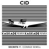 Secrets (Kaskade Remix) - CID&Conrad Sewell