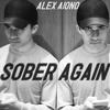 Sober Again (Explicit) - Alex Aiono