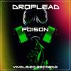 Poison - Droplead