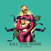Lose Ya Love (Busted by Herobust) - Kill The Noise&heRobust