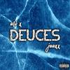 Deuces (feat. Jaaxx) (Explicit) - Ari X&Jaaxx