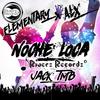 Noche Loca (feat. ALX & Elementary) - Jack Rivers&ALX&Elementary