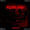 Fuck You (Explicit) - MKnight