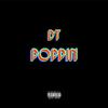 Poppin (Explicit) - DT