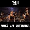 Você Vai Entender (Explicit) - 1Kilo&Pablo Martins&Morgado&NaBrisa&Baviera