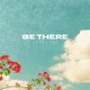 Be There - Sorensen