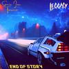 End Of Story(feat. Leggacy) (Explicit) - Sonic Loc Torino&Leggacy