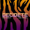 Decidete (Explicit) - Fran Marley&Paul Michael