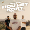 Hou Het Kort (Explicit) - Rotjoch&Sevn Alias&D-Double