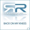 Back On My Knees (Steve Norton and Prince Alec Remix) - Ron Rockwell
