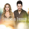 Inseguros - Thaeme & Thiago&Thaeme Marioto&Paula Mattos