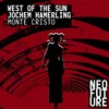 Monte Cristo - West of the Sun&Jochem Hamerling