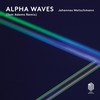 Alpha Waves (Tom Adams Remix) - Johannes Motschmann