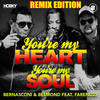 You're My Heart, You're My Soul (Bassloop Remix) - Bernasconi&Belmond&Farenizzi&Bassloop