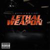 Lethal Weapon (Explicit) - J Gutta&Big Kirby