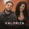 Valoriza - MC Bianca&Suel