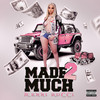 Made 2 Much (Explicit) - Renni Rucci