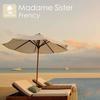 Frency - Madame Sister