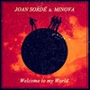 Welcome to My World (Minova Remix) - Joan Sordé&Minova