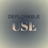 Deplorable Use - Kyrie&Lerto Mard