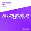 Topaz (Original Mix) - Dan Stone