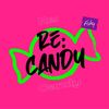 Re:Candy - FAKY