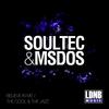 The Cool & The Jazz (Original Mix) - mSdoS&Soultec