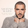 My Heart Would Take You Back - Shayne Ward&Stock&Kalel&Walton&Ward