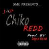Chiko Redd (Explicit) - Jap