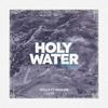 Holy Water (Remix) - Tkellz&Drakare