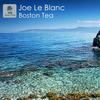 Boston Tea - Joe Le Blanc