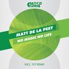 No Music No Life (TGT Remix) - Matt De La Peet