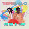 Tiemblalo - King Blak&Banton