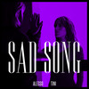 Sad Song - Alesso&TINI