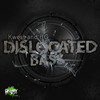 Dislocated Bass - Kwest&BG