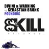 Pounding (Original Mix) - Divini&Sebastian Bronk&Warning