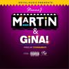 Martin & Gina (Explicit) - Stunna J