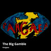 The Big Gamble - Pangaea&Louis Emerson Pitts&Darren Gentry