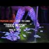 Toxic Pussy (Explicit) - ProPhane Dinero&Tee Long