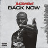 Back Now (Explicit) - Baddnews